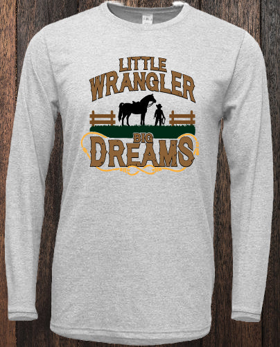 "Little Wrangler, Big Dreams" Long-Sleeved Toddler & Youth T-Shirt image 1