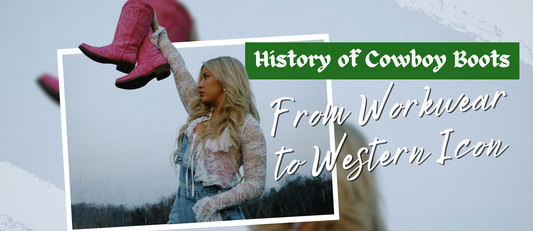 The History of Cowboy Boots and Their Lasting Legacy