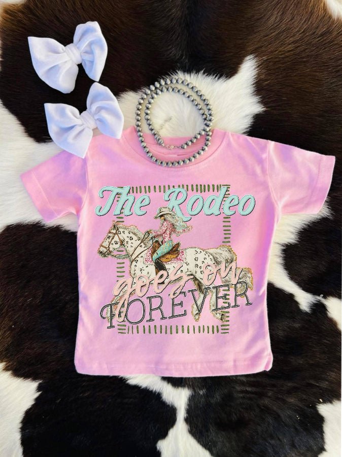 Pink Rodeo Tee Rodeo Goes on Forever T-Shirt - Infants Toddlers Western Tee