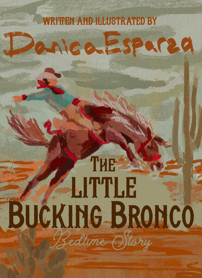 The Little Bucking Bronco Hardcover Book | Western Bedtime Story Ages 2-8
